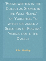Yorkshire Lyrics
Poems written in the Dialect as Spoken in the West Riding
of Yorkshire. To which are added a Selection of Fugitive
Verses not in the Dialect