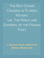 The Boy Chums Cruising in Florida Waters
or, The Perils and Dangers of the Fishing Fleet