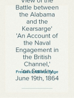 An Englishman's View of the Battle between the Alabama and the Kearsarge
An Account of the Naval Engagement in the British Channel,
on Sunday June 19th, 1864