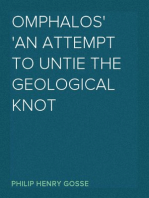 Omphalos
An Attempt to Untie the Geological Knot