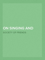 On Singing and Music