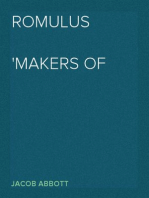 Romulus
Makers of History