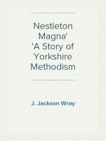 Nestleton Magna
A Story of Yorkshire Methodism