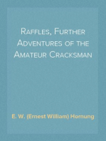 Raffles, Further Adventures of the Amateur Cracksman