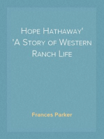 Hope Hathaway
A Story of Western Ranch Life