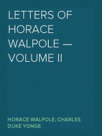 Letters of Horace Walpole — Volume II