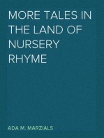More Tales in the Land of Nursery Rhyme