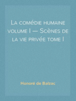 La comédie humaine volume I — Scènes de la vie privée tome I