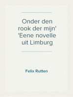 Onder den rook der mijn
Eene novelle uit Limburg