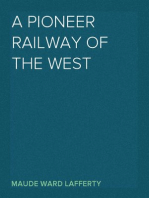 A Pioneer Railway of the West