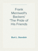Frank Merriwell's Backers
The Pride of His Friends