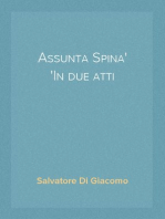 Assunta Spina
In due atti