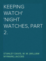 Keeping Watch
Night Watches, Part 2.