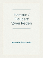 Hamsun / Flaubert
Zwei Reden