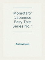 Momotaro
Japanese Fairy Tale Series No. 1