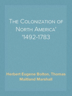 The Colonization of North America
1492-1783