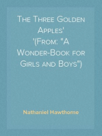 The Three Golden Apples
(From: "A Wonder-Book for Girls and Boys")