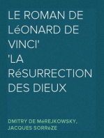 Le Roman de Léonard de Vinci
La résurrection des Dieux