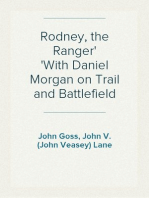 Rodney, the Ranger
With Daniel Morgan on Trail and Battlefield