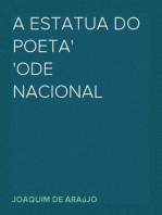 A estatua do poeta
Ode nacional