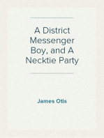 A District Messenger Boy, and A Necktie Party