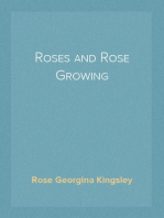 Roses and Rose Growing