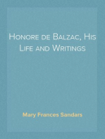 Honore de Balzac, His Life and Writings