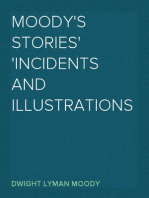Moody's Stories
Incidents and Illustrations