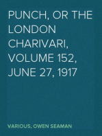 Punch, or the London Charivari, Volume 152, June 27, 1917
