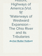 Historic Highways of America (Vol. 9)
Waterways of Westward Expansion - The Ohio River and its Tributaries
