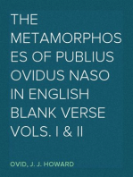 The Metamorphoses of Publius Ovidus Naso in English blank verse Vols. I & II