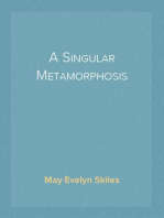 A Singular Metamorphosis