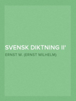 Svensk diktning II
Selections from Swedish Poets with Brief Monographies