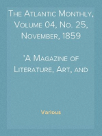 The Atlantic Monthly, Volume 04, No. 25, November, 1859
A Magazine of Literature, Art, and Politics