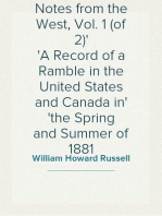 Hesperothen; Notes from the West, Vol. 1 (of 2)
A Record of a Ramble in the United States and Canada in
the Spring and Summer of 1881