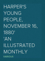 Harper's Young People, November 16, 1880
An Illustrated Monthly