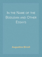 In the Name of the Bodleian and Other Essays