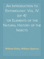 An Introduction to Entomology: Vol. IV (of 4)
or Elements of the Natural History of the Insects