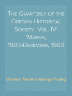 The Quarterly of the Oregon Historical Society, Vol. IV
March, 1903-December, 1903
