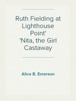 Ruth Fielding at Lighthouse Point
Nita, the Girl Castaway