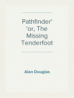Pathfinder
or, The Missing Tenderfoot
