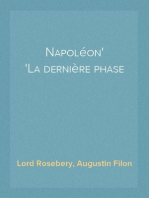 Napoléon
La dernière phase