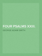 Four Psalms XXIII. XXXVI. LII. CXXI.
Interpreted for practical use