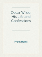 Oscar Wilde, His Life and Confessions
Volume 2