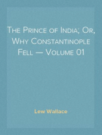 The Prince of India; Or, Why Constantinople Fell — Volume 01