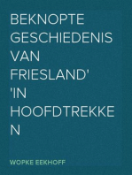 Beknopte Geschiedenis van Friesland
in Hoofdtrekken