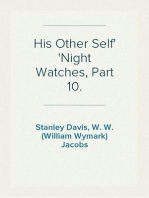 His Other Self
Night Watches, Part 10.
