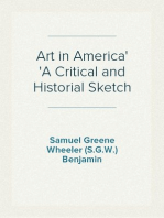 Art in America
A Critical and Historial Sketch