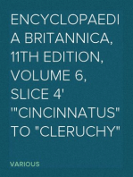 Encyclopaedia Britannica, 11th Edition, Volume 6, Slice 4
"Cincinnatus" to "Cleruchy"