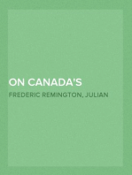 On Canada's Frontier
Sketches of History, Sport, and Adventure and of the
Indians, Missionaries, Fur-traders, and Newer Settlers of
Western Canada